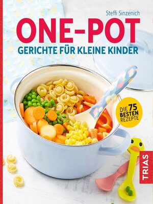 cover image of One-Pot--Gerichte für kleine Kinder